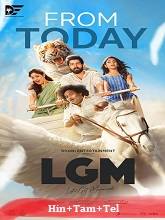 LGM – Let’s Get Married (2023) HDRip Original [Hindi + Tamil + Telugu] Full Movie Watch Online Free