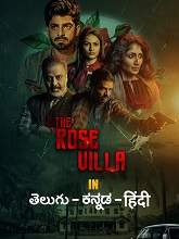 The Rose Villa (2021) HDRip Original [Telugu + Kannada + Hindi] Full Movie Watch Online Free
